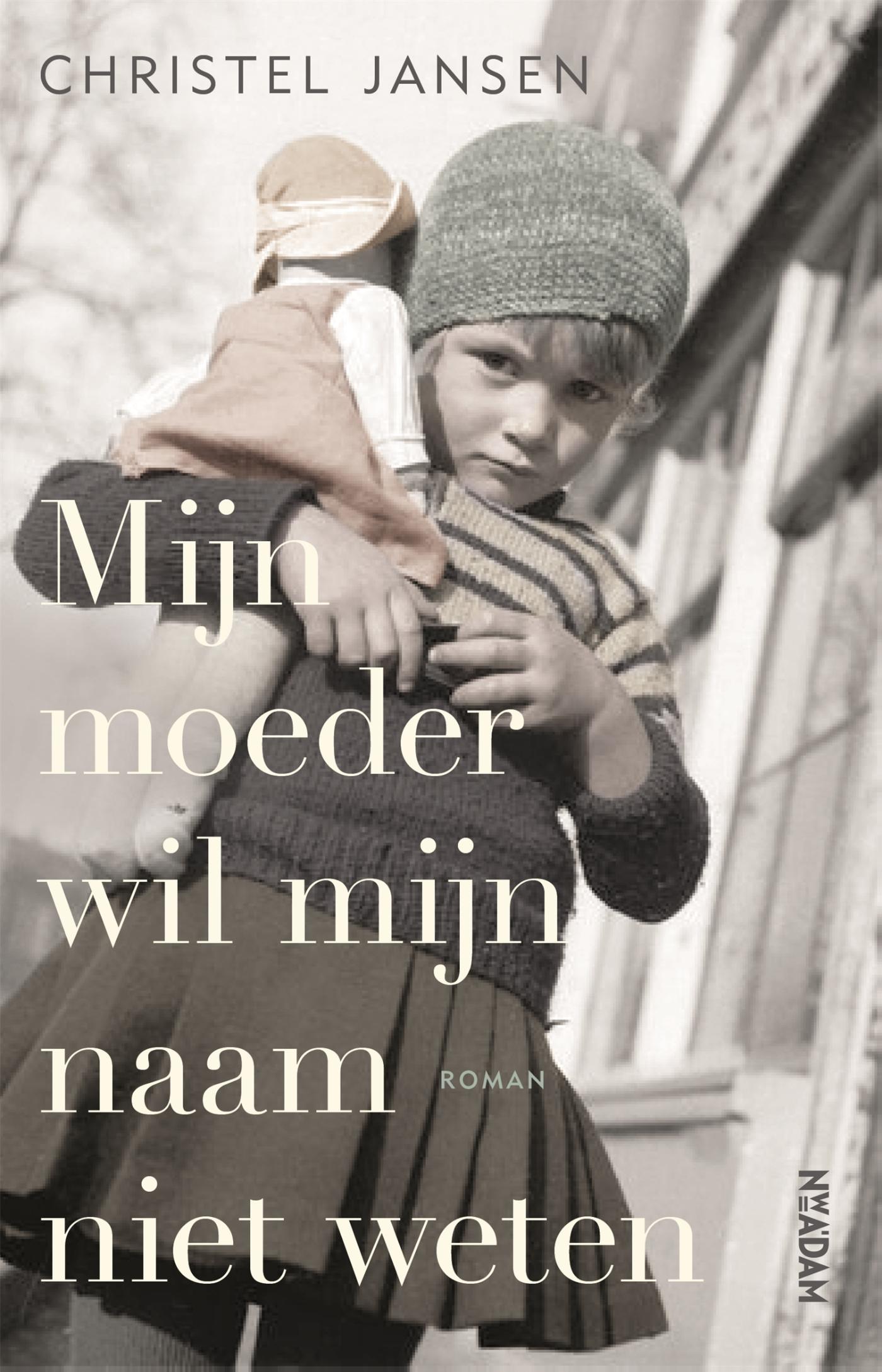 Omslag van Mijn moeder wil mijn naam niet weten