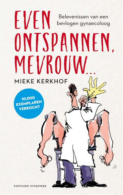 Omslag van Even ontspannen, mevrouw…