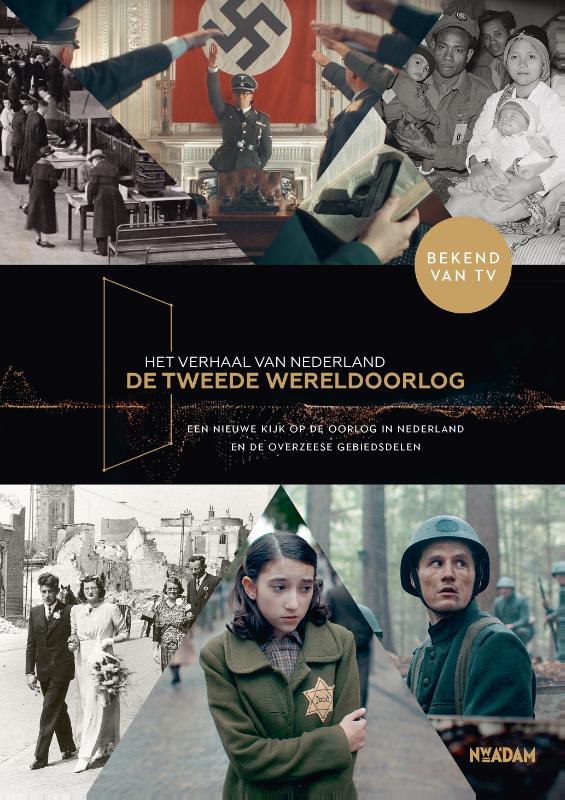 Omslag van Het verhaal van Nederland - De Tweede Wereldoorlog