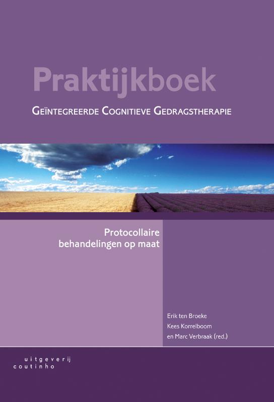 Omslag van Praktijkboek geïntegreerde cognitieve gedragstherapie