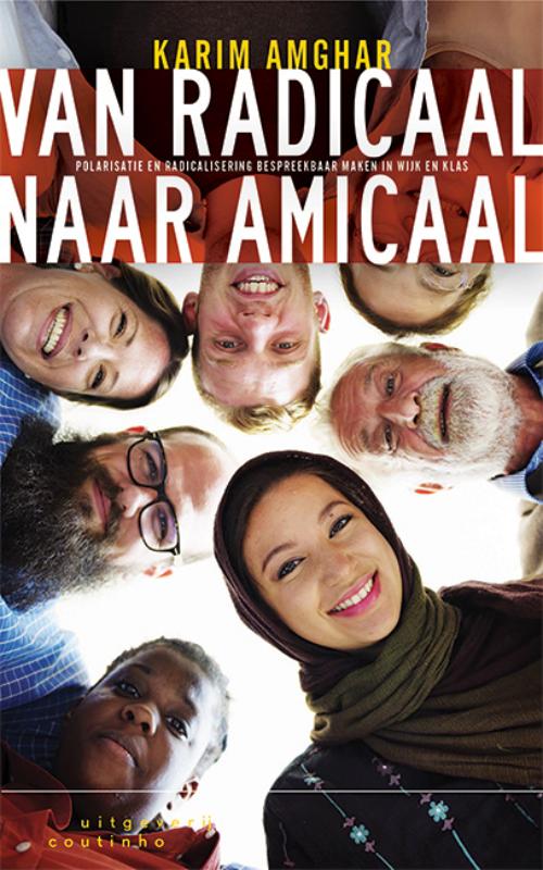 Omslag van Van radicaal naar amicaal