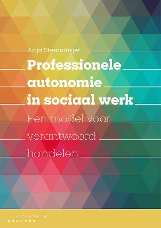 Omslag van Professionele autonomie in sociaal werk