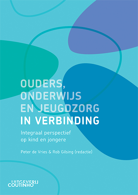 Omslag van Ouders, onderwijs en jeugdzorg in verbinding