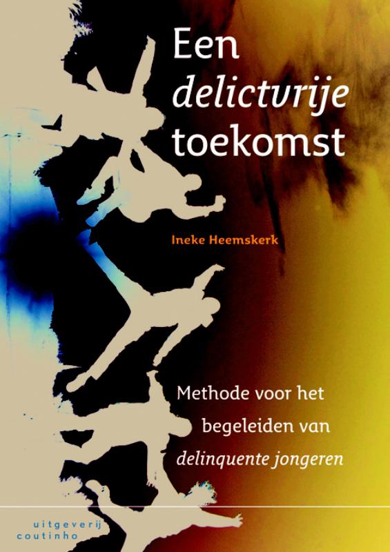 Omslag van Een delictvrije toekomst