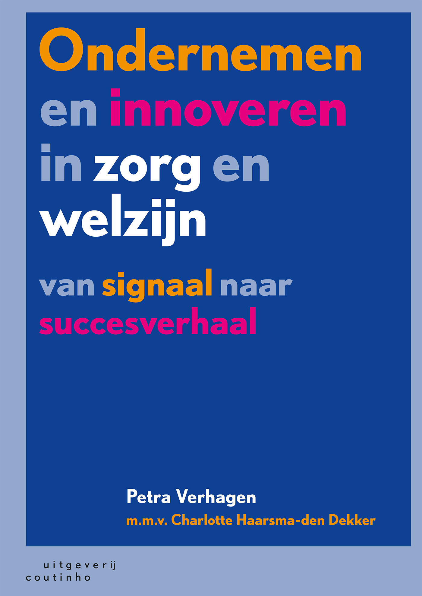 Omslag van Ondernemen en innoveren in zorg en welzijn