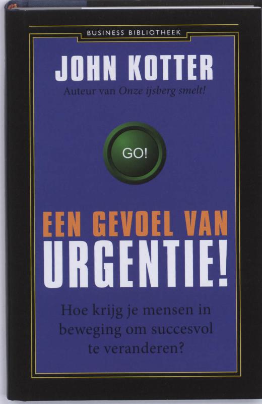 Omslag van Een gevoel van urgentie!
