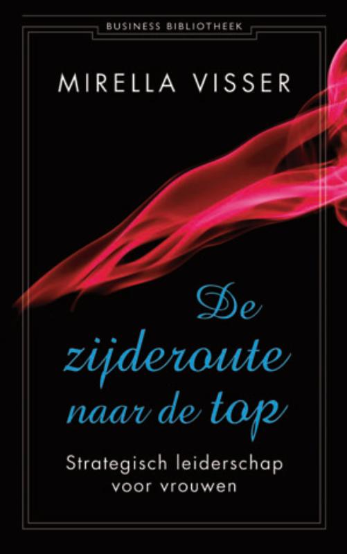 Omslag van De zijderoute naar de top