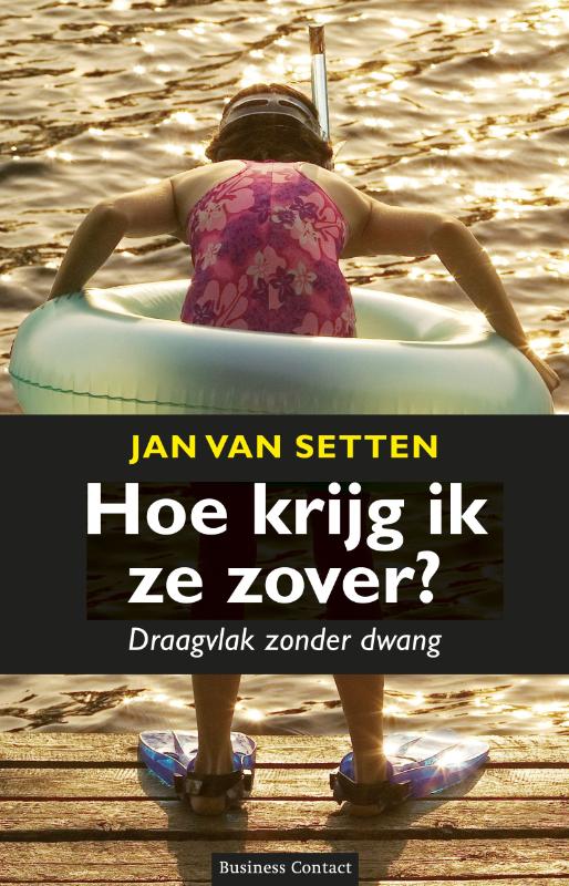 Omslag van Hoe krijg ik ze zover?