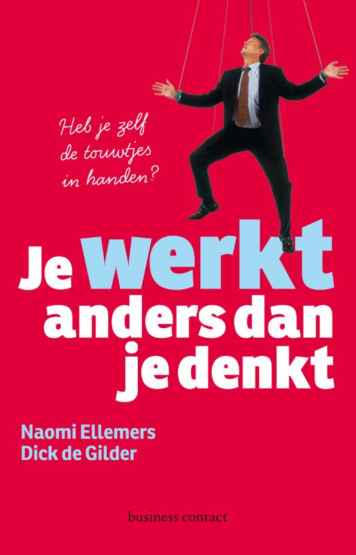 Omslag van Je werkt anders dan je denkt