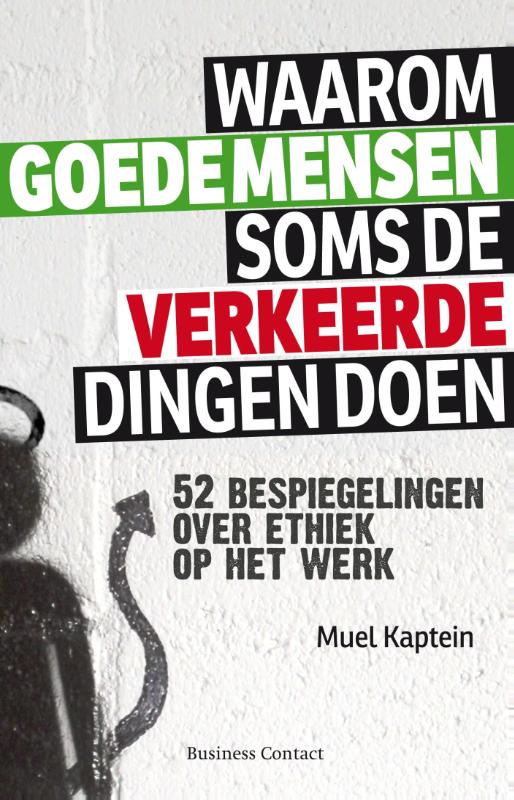 Omslag van Waarom goede mensen soms de verkeerde dingen doen