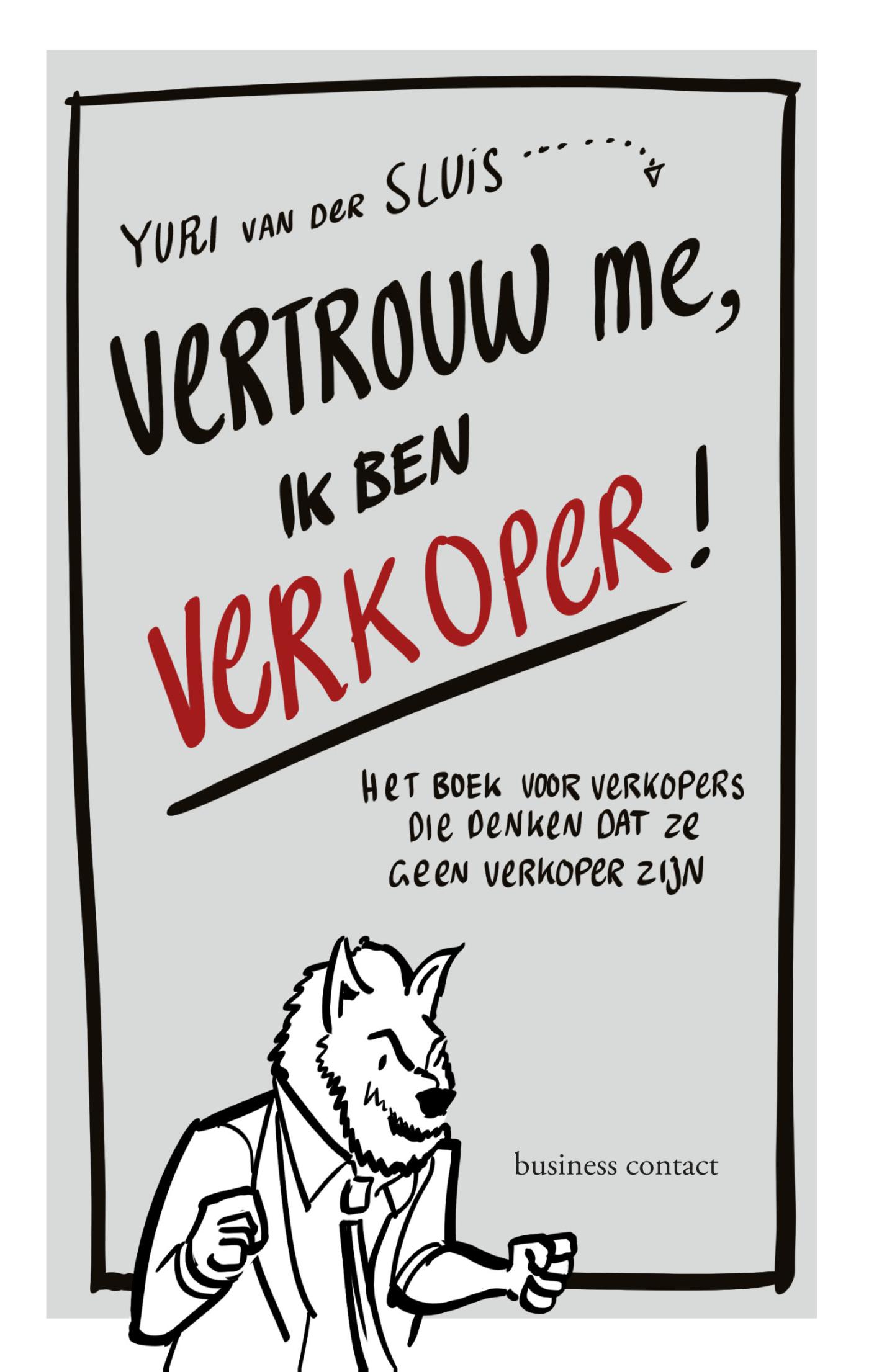 Omslag van Vertrouw me, ik ben verkoper