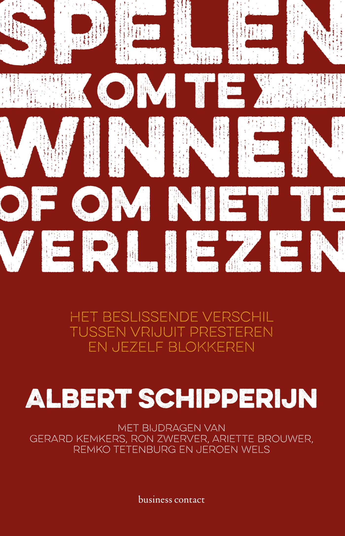 Omslag van Spelen om te winnen of om niet te verliezen