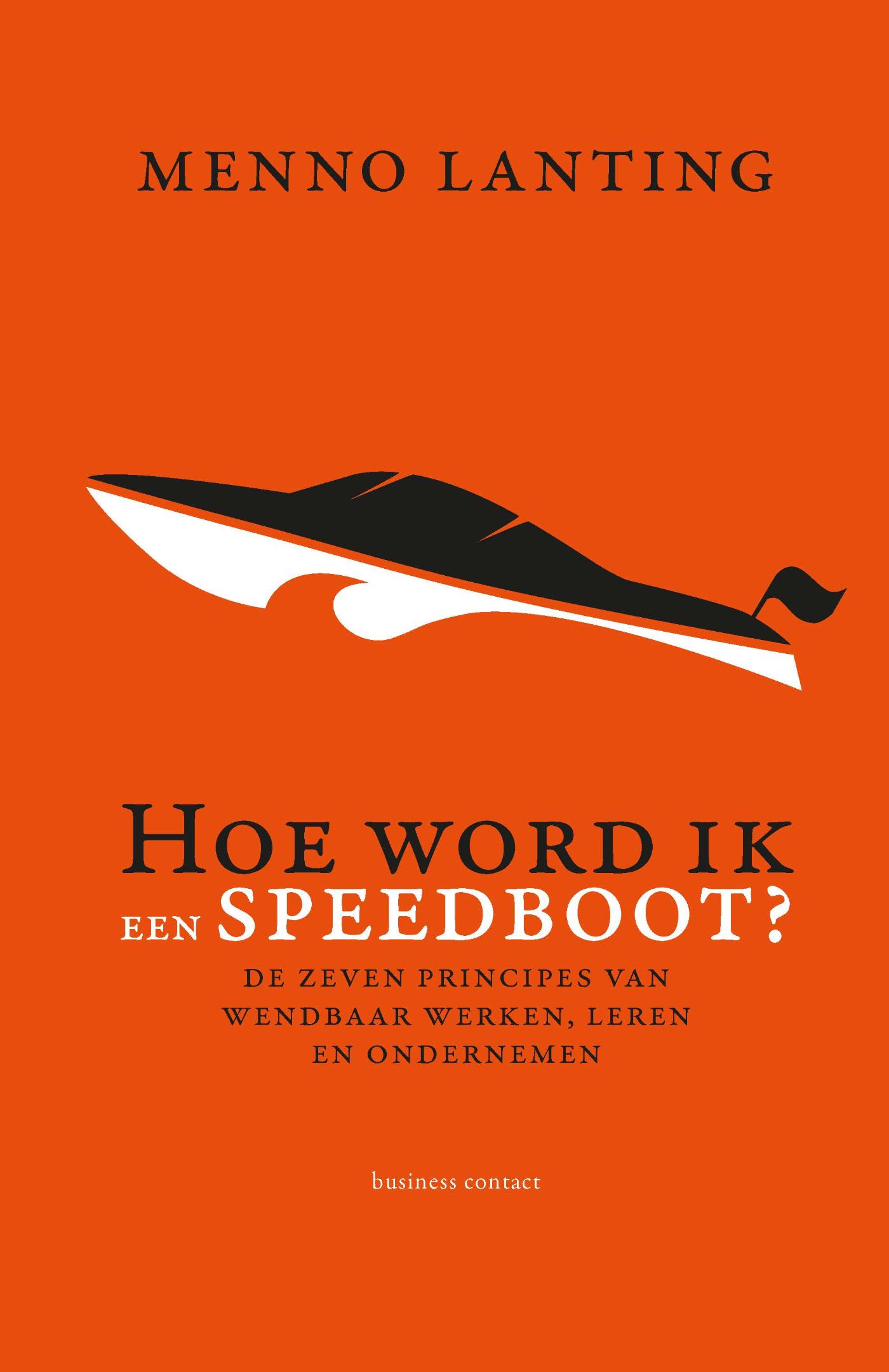 Omslag van Hoe word ik een speedboot?