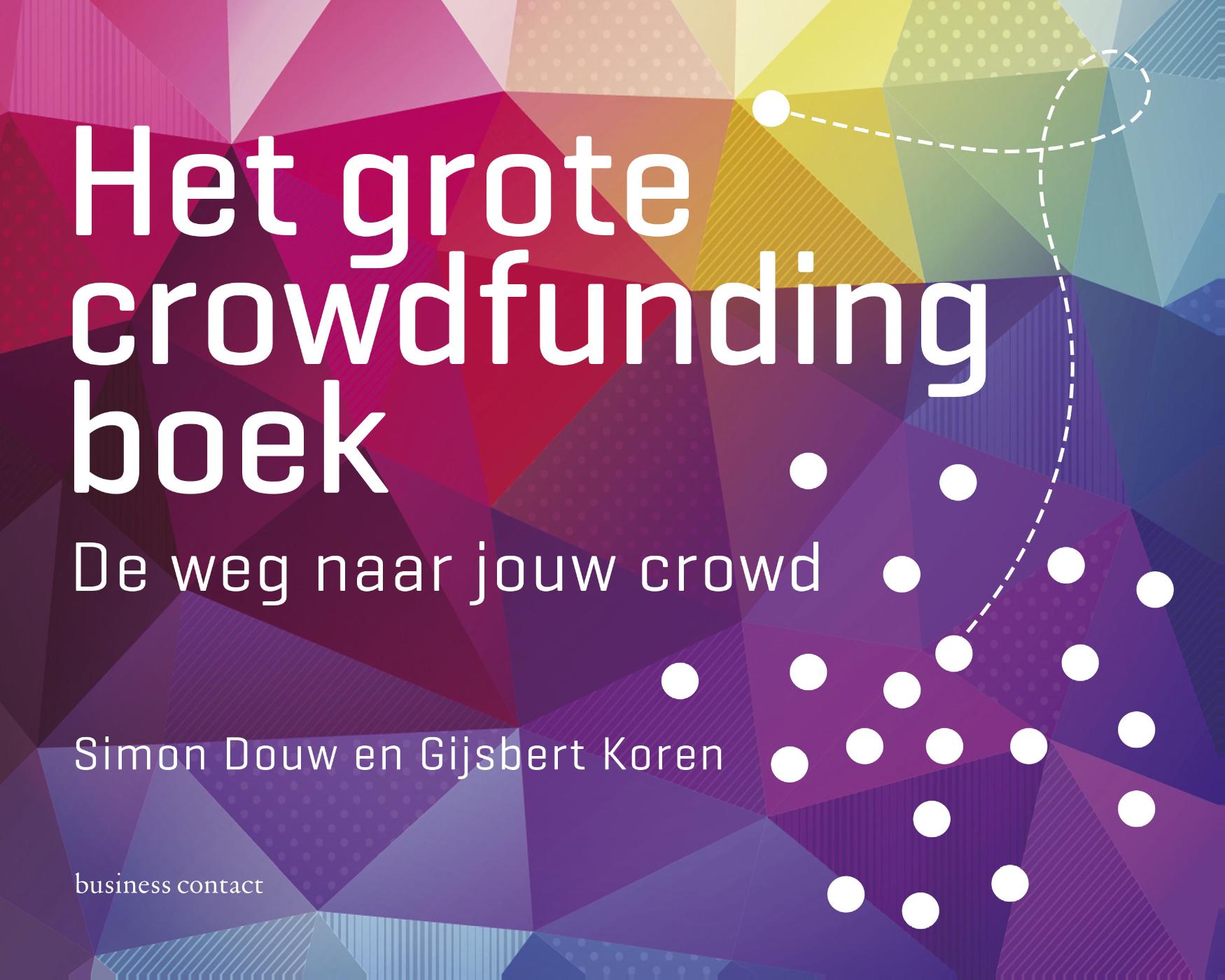 Omslag van Het grote crowdfunding boek