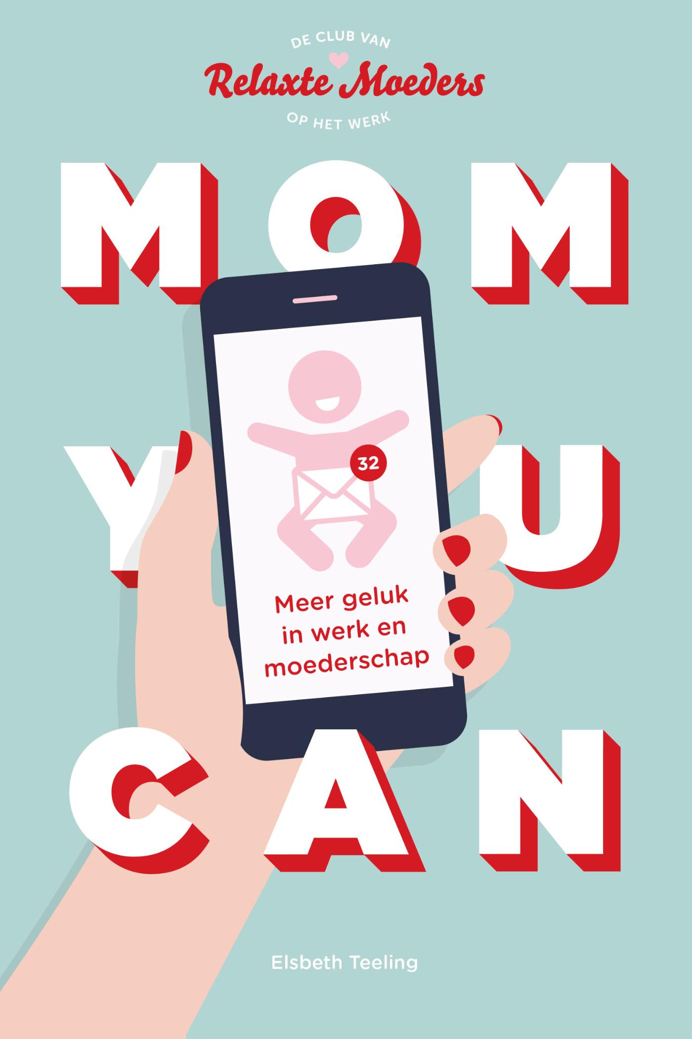 Omslag van Mom You Can