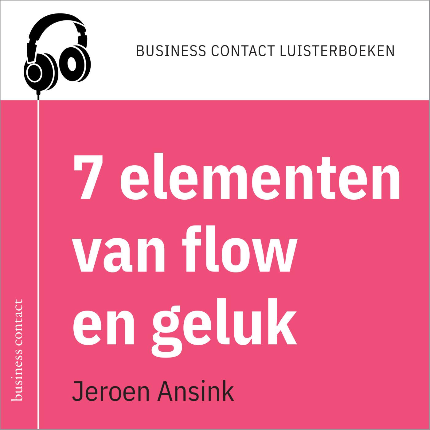 Omslag van De 7 elementen van flow en geluk