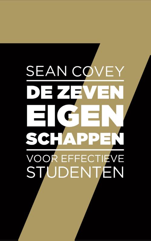 Omslag van De zeven eigenschappen voor effectieve studenten