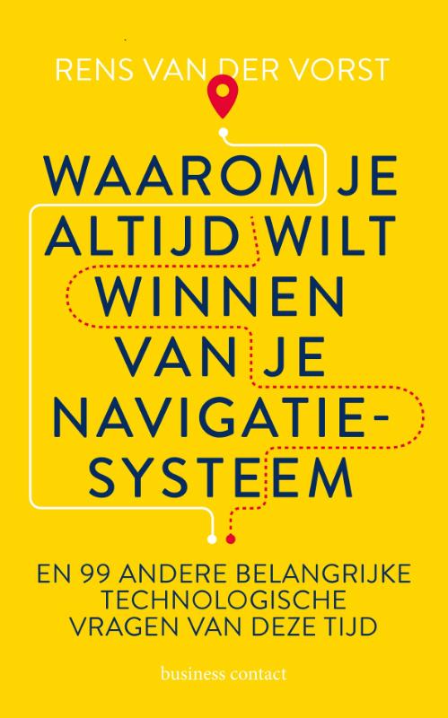 Omslag van Waarom je altijd wilt winnen van je navigatiesysteem
