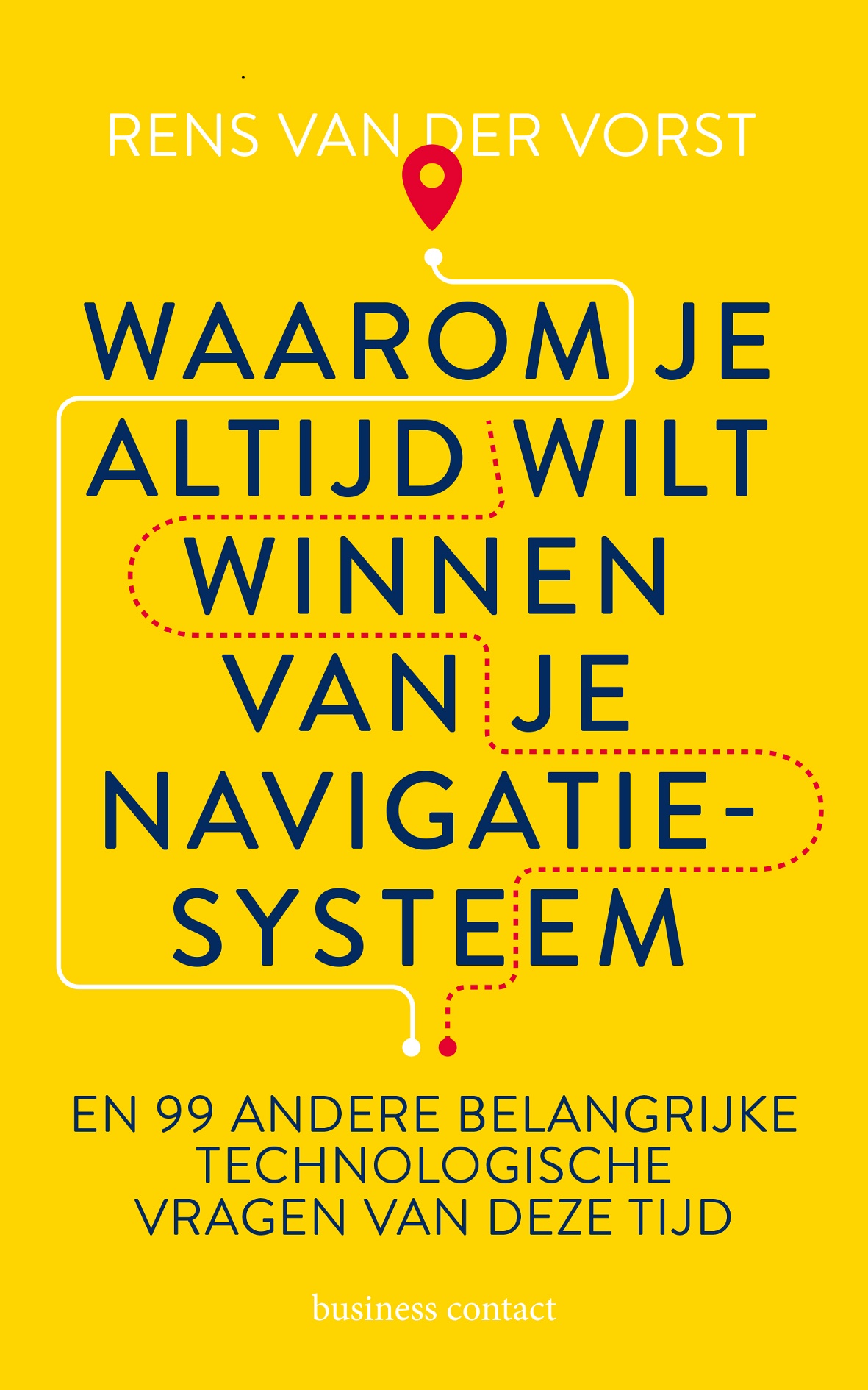 Omslag van Waarom je altijd wilt winnen van je navigatiesysteem