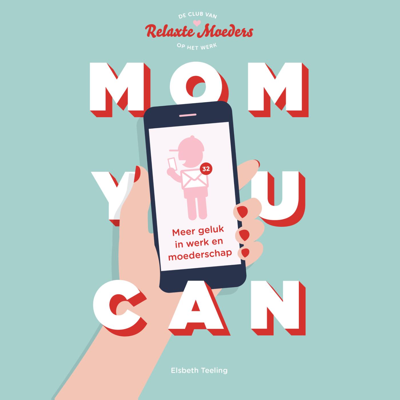 Omslag van Mom You Can