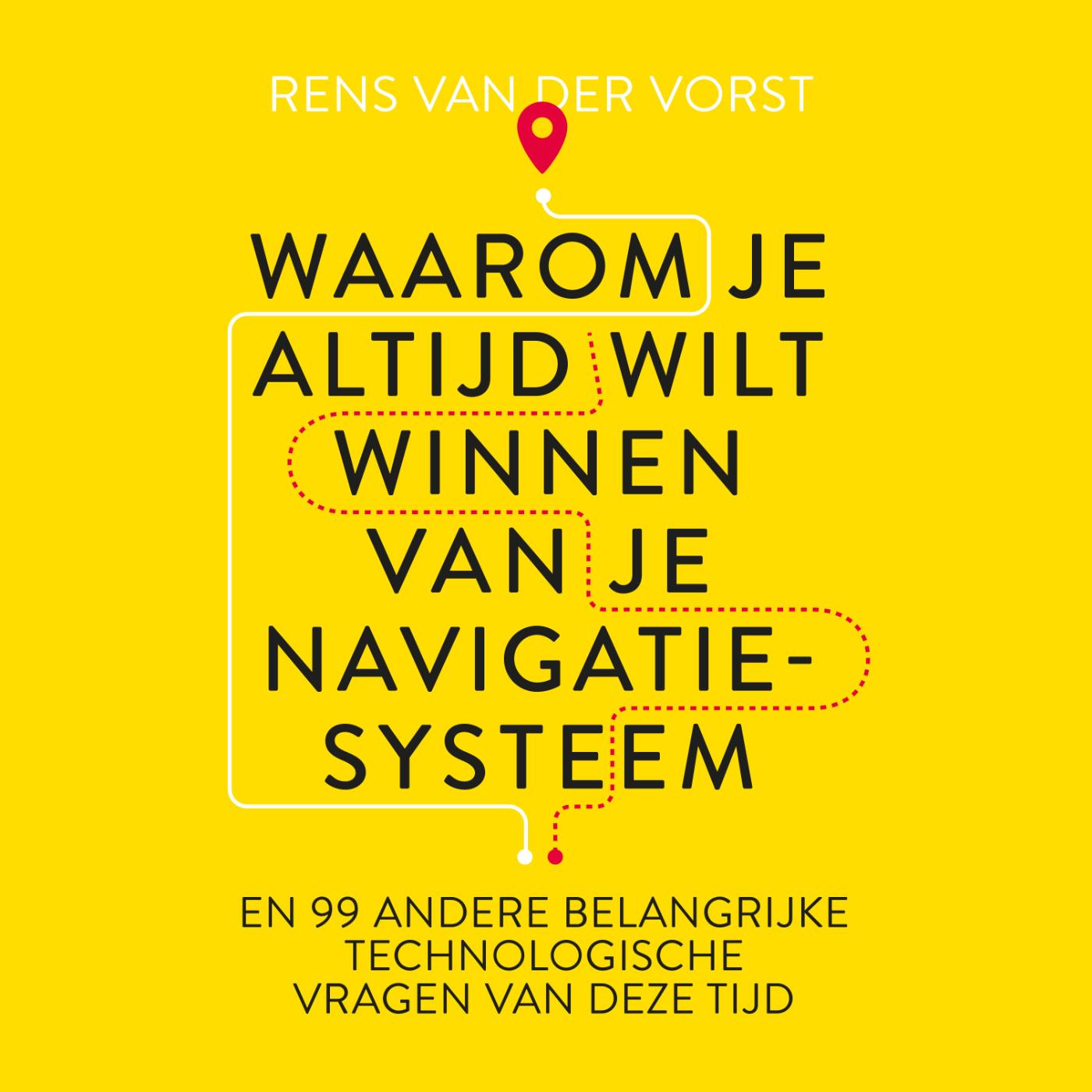 Omslag van Waarom je altijd wilt winnen van je navigatiesysteem