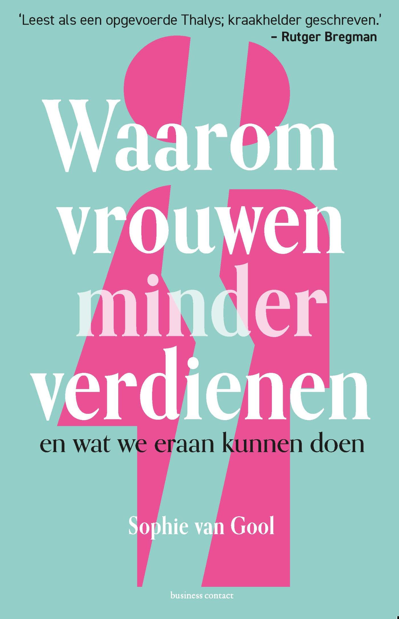 Omslag van Waarom vrouwen minder verdienen