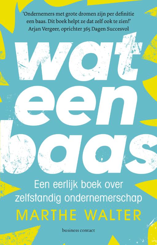 Omslag van Wat een baas