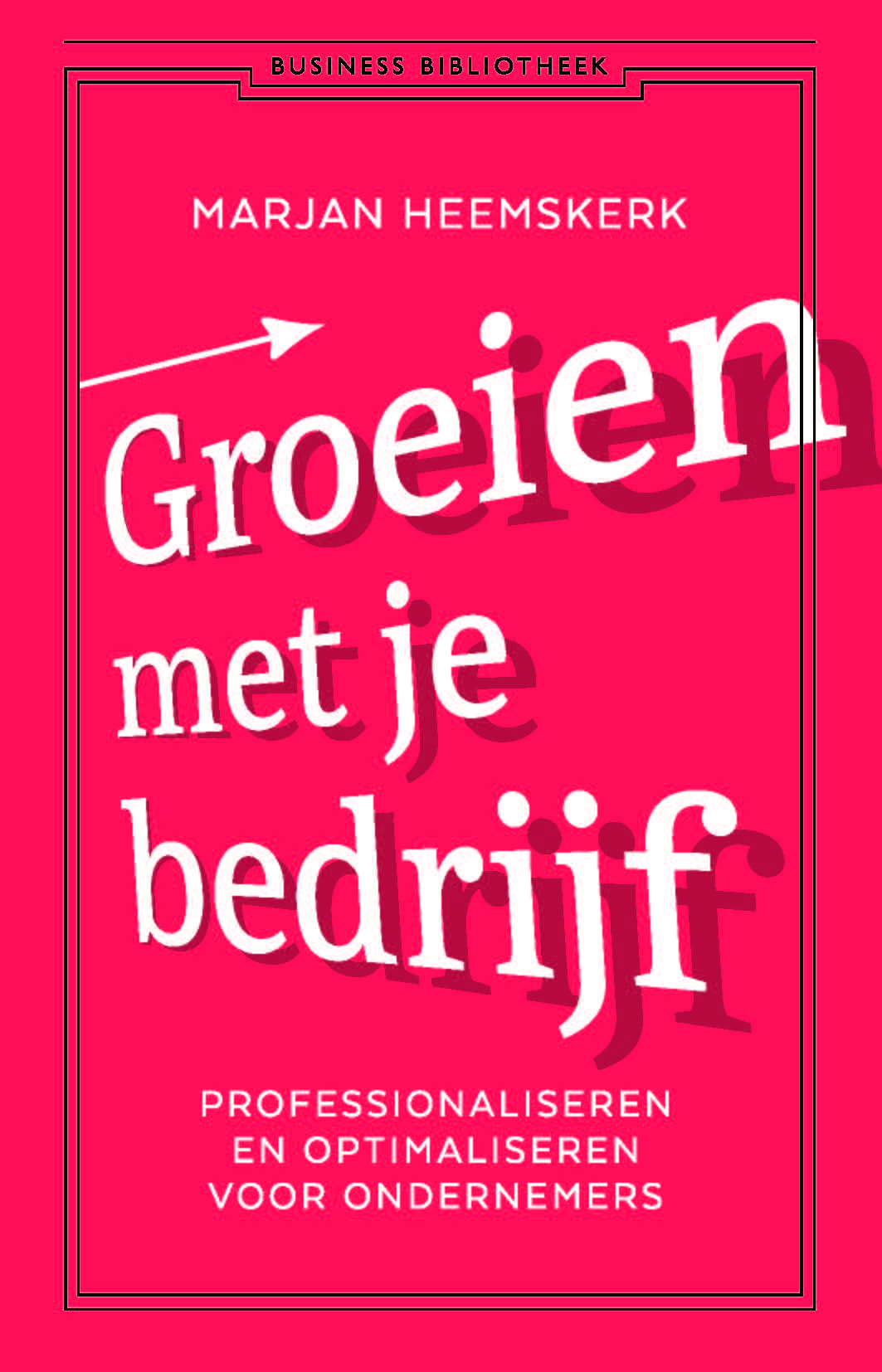 Omslag van Groeien met je bedrijf