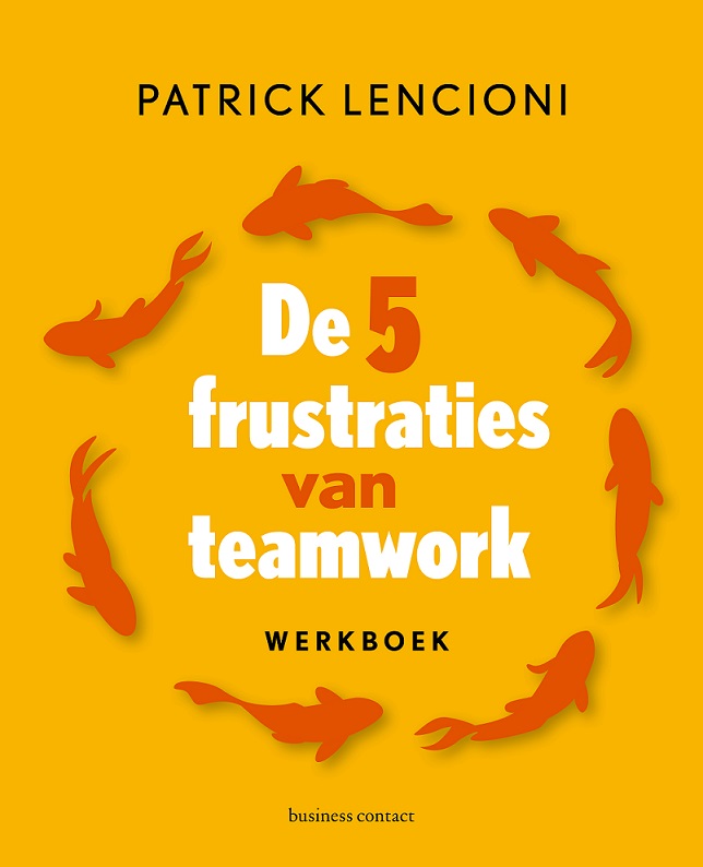 Omslag van De 5 frustraties van teamwork - werkboek