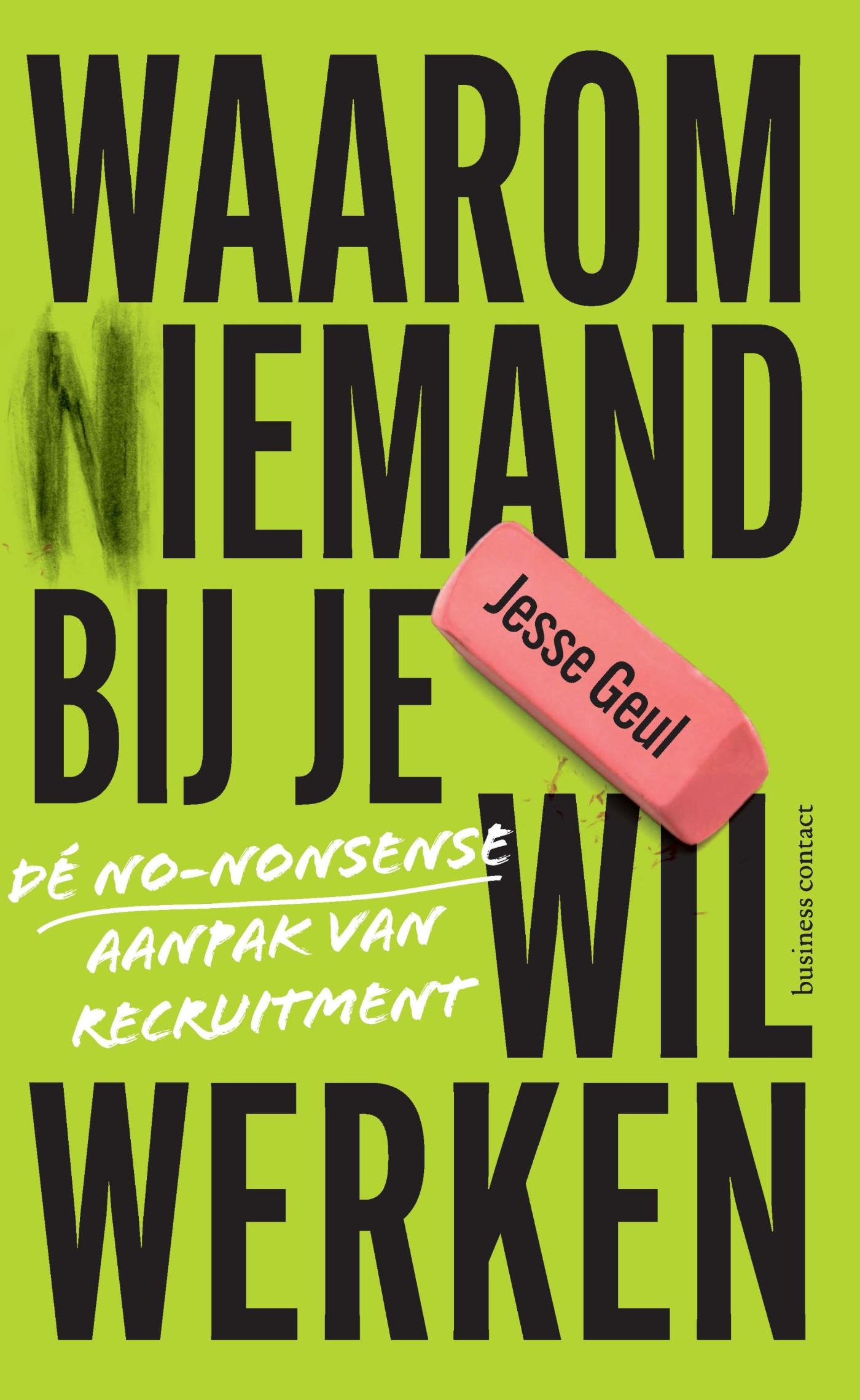 Omslag van Waarom (n)iemand bij je wil werken