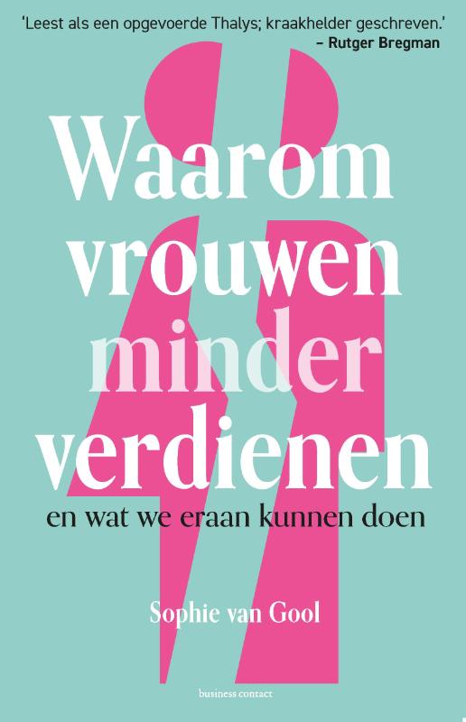 Omslag van Waarom vrouwen minder verdienen