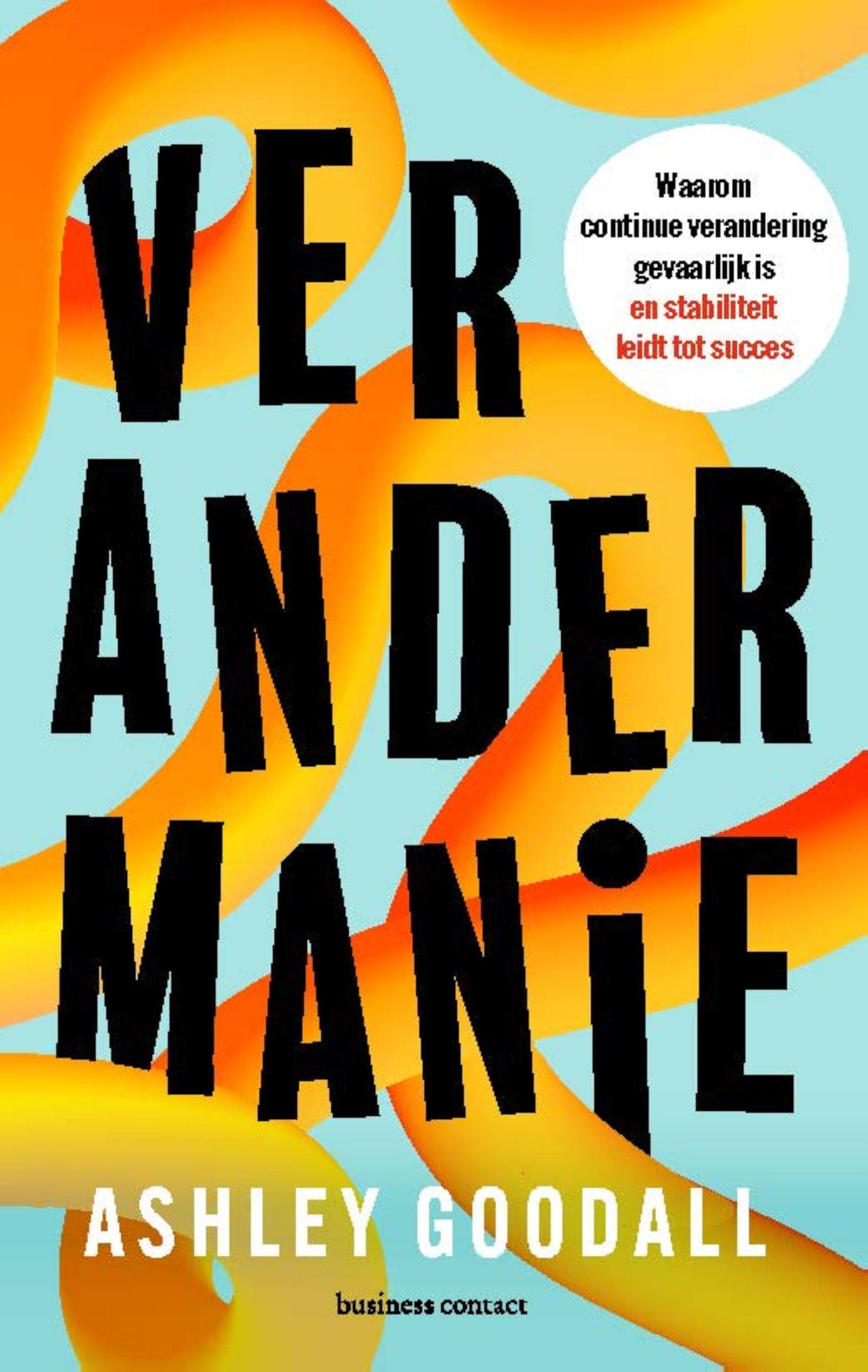 Omslag van Verandermanie