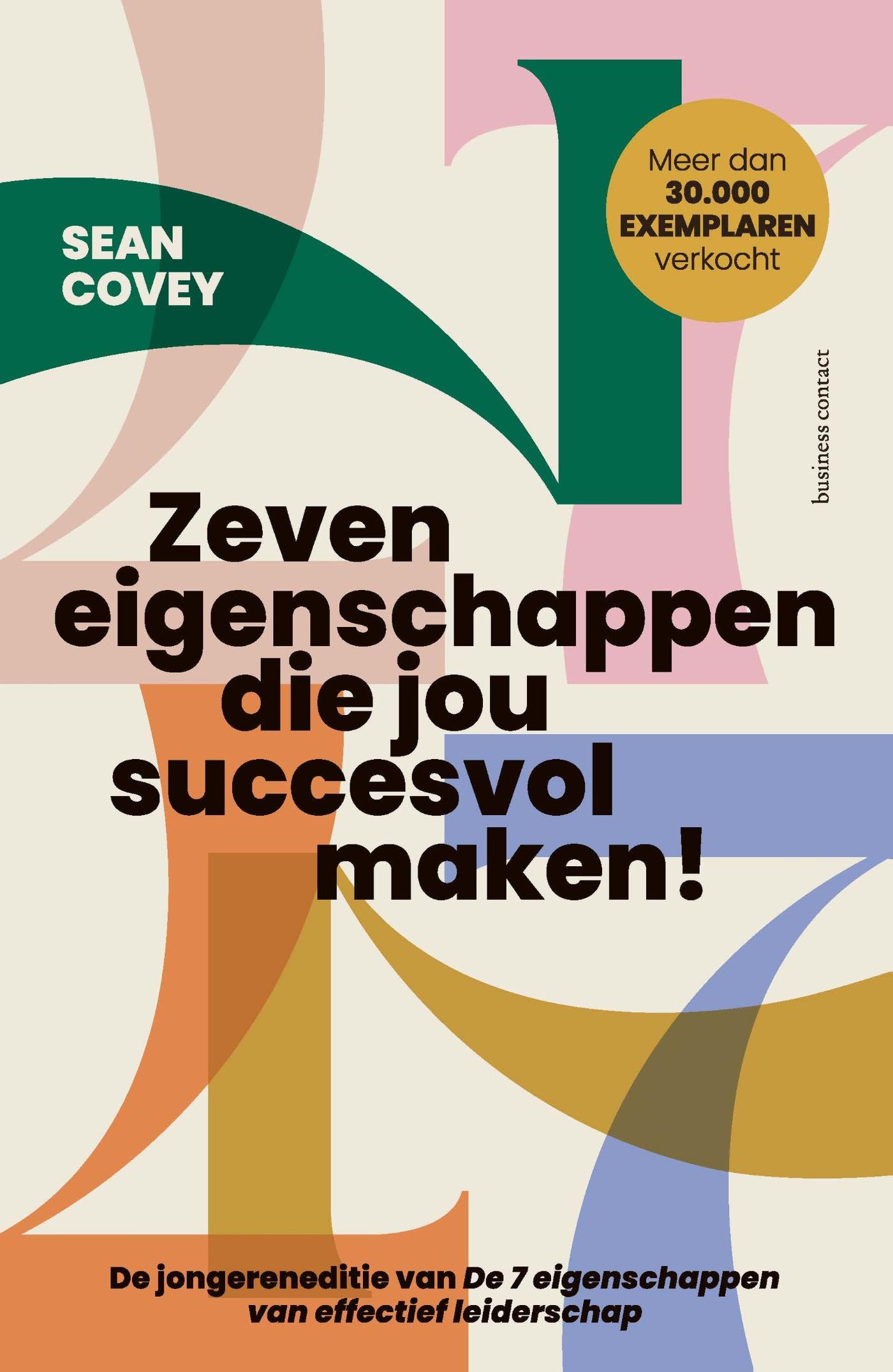 Omslag van Zeven eigenschappen die jou succesvol maken!