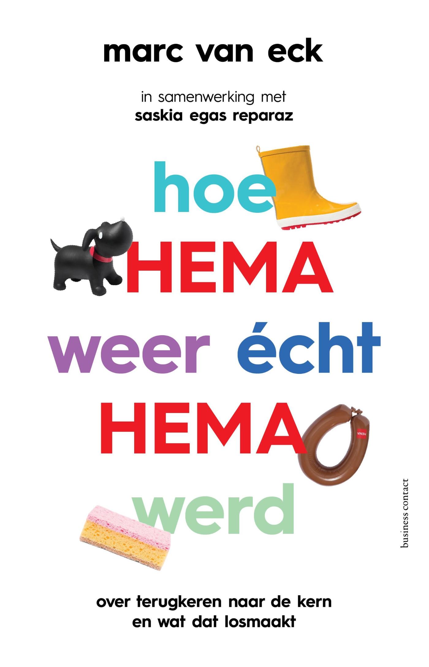 Omslag van Hoe HEMA weer écht HEMA werd