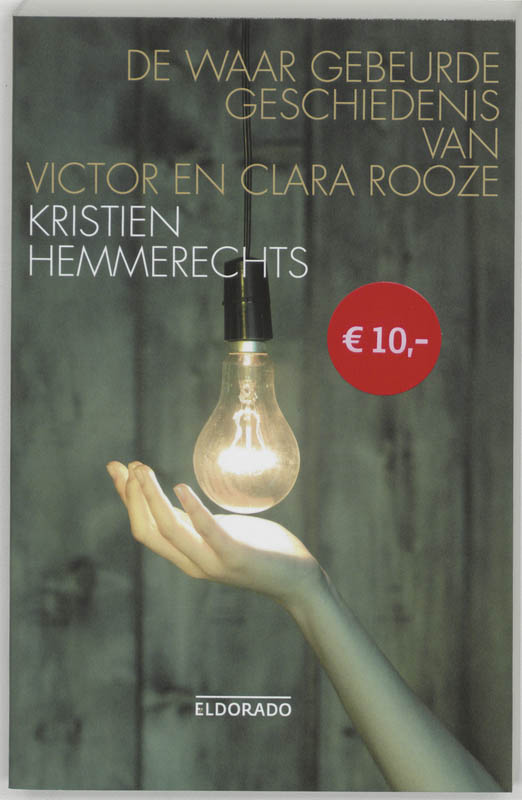 Omslag van De waar gebeurde geschiedenis van Victor en Clara Rooze