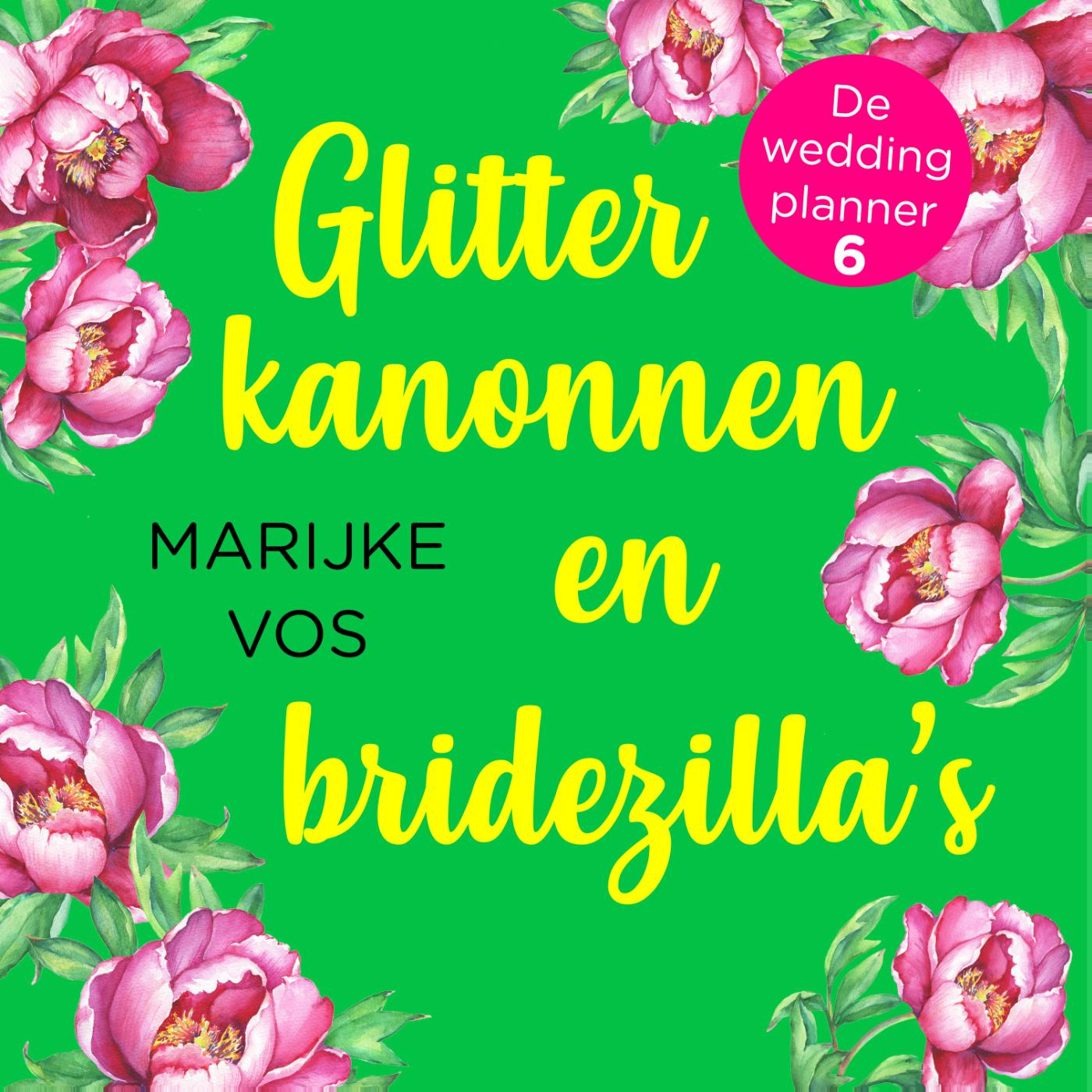 Omslag van Glitterkanonnen en bridezilla's