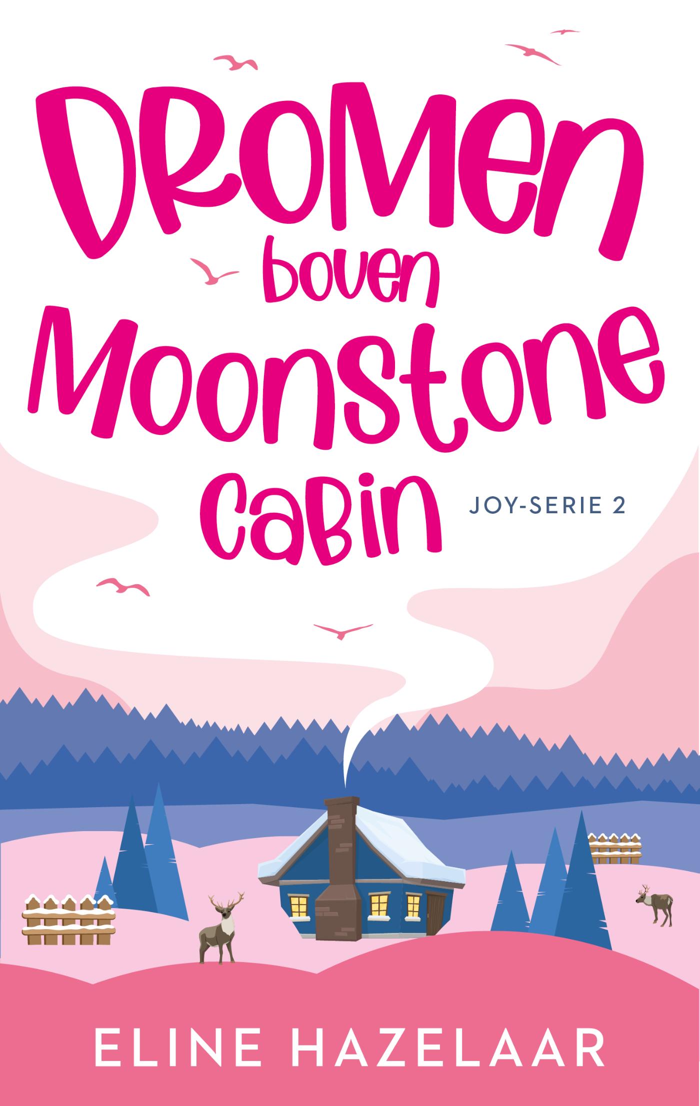 Omslag van Dromen boven Moonstone Cabin