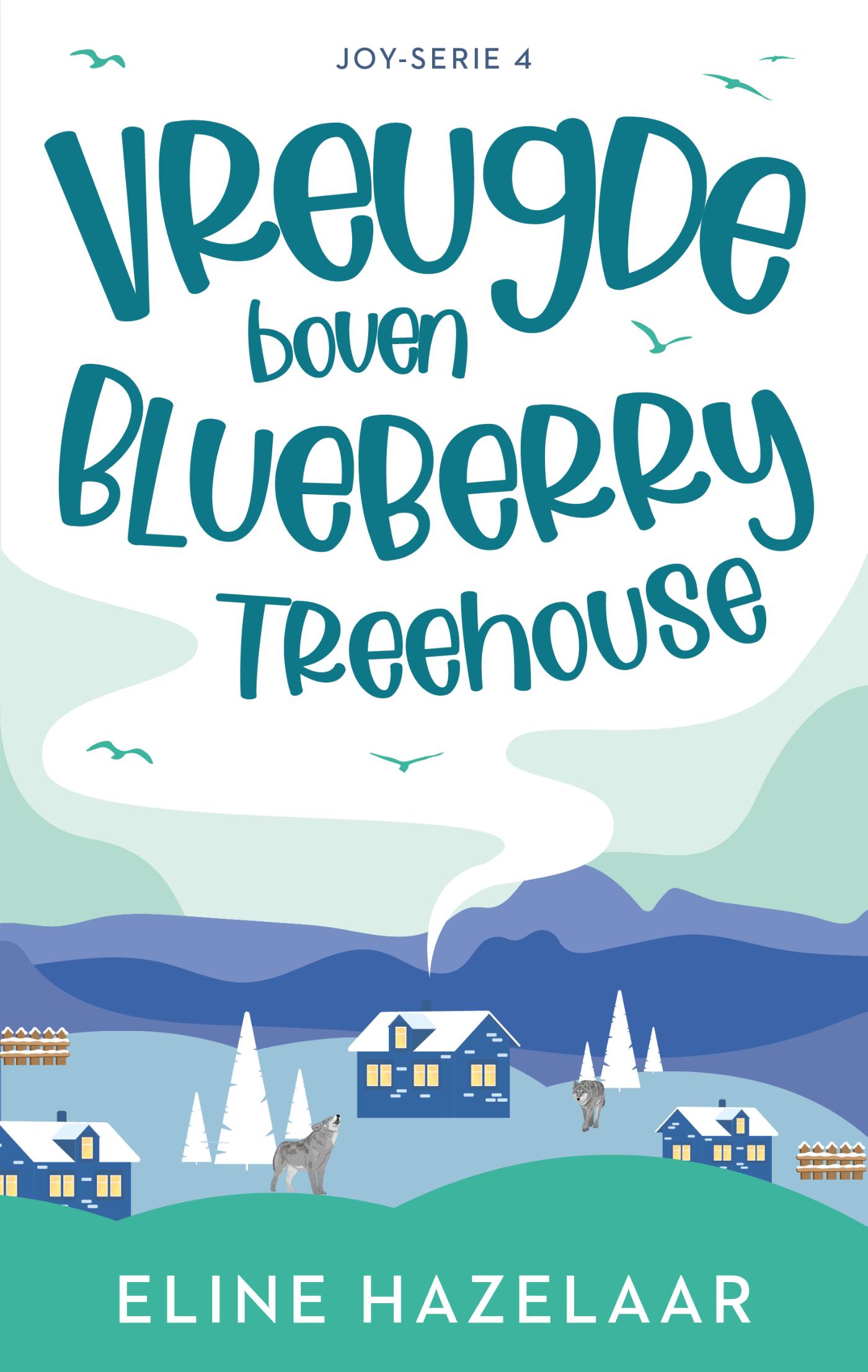 Omslag van Vreugde boven Blueberry Treehouse