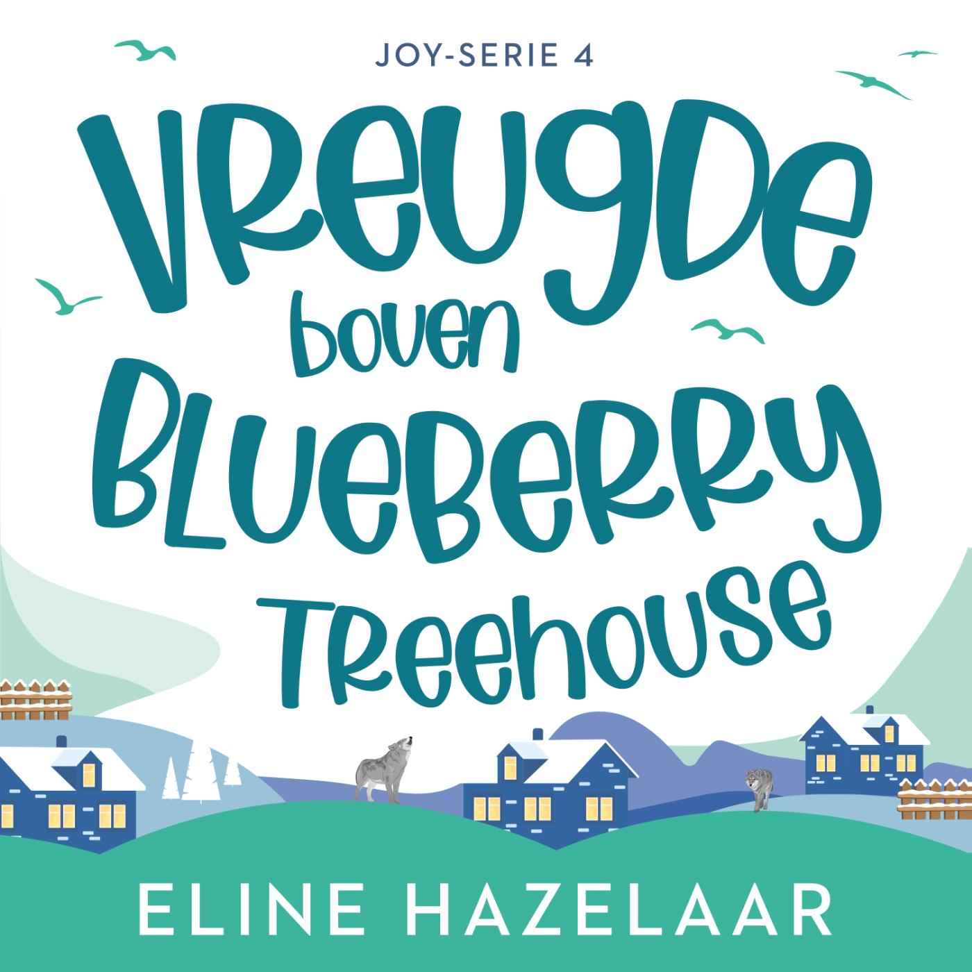 Omslag van Vreugde boven Blueberry Treehouse