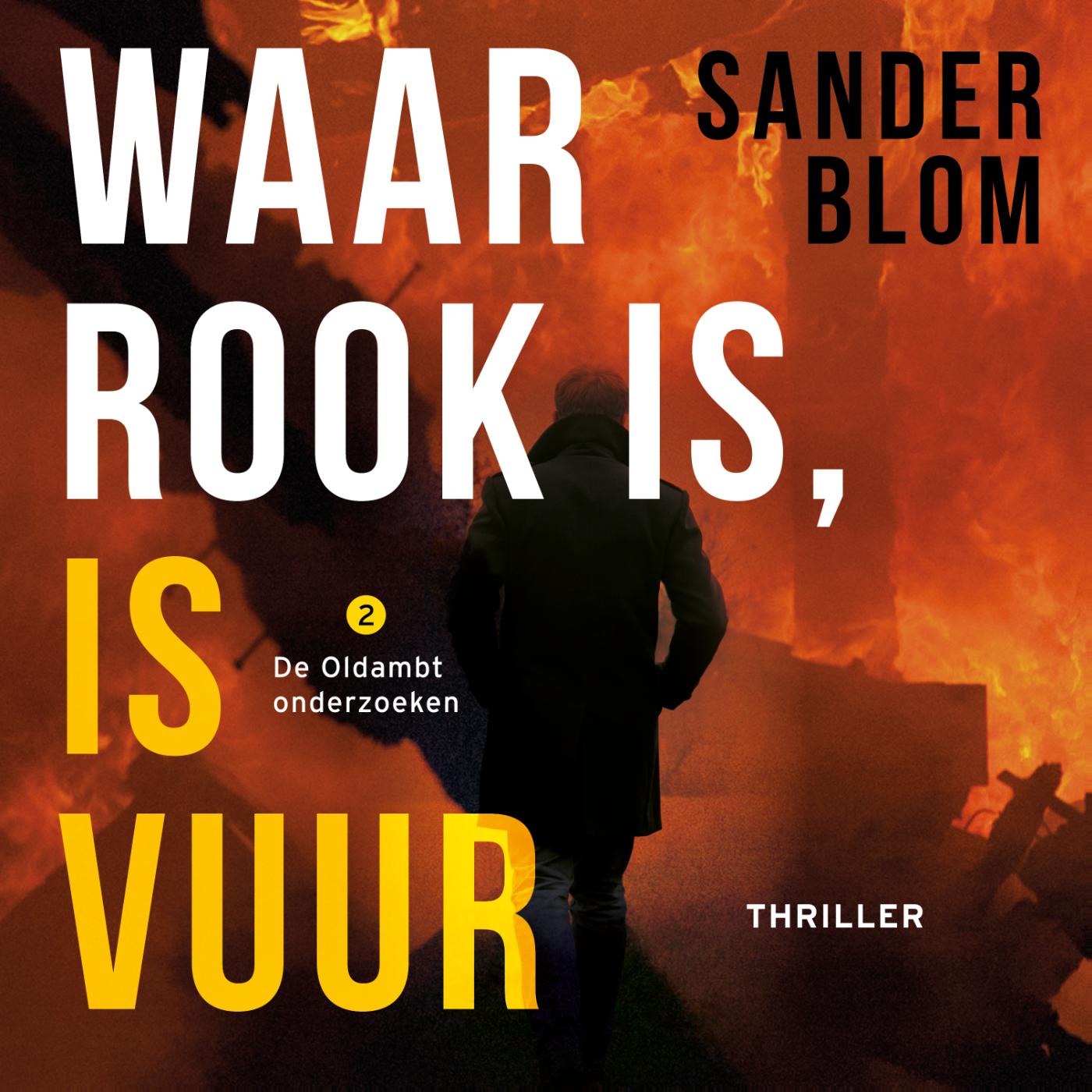 Omslag van Waar rook is, is vuur