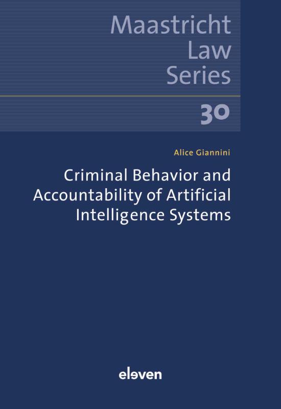 Omslag van Criminal Behavior and Accountability of Artificial Intelligence Systems
