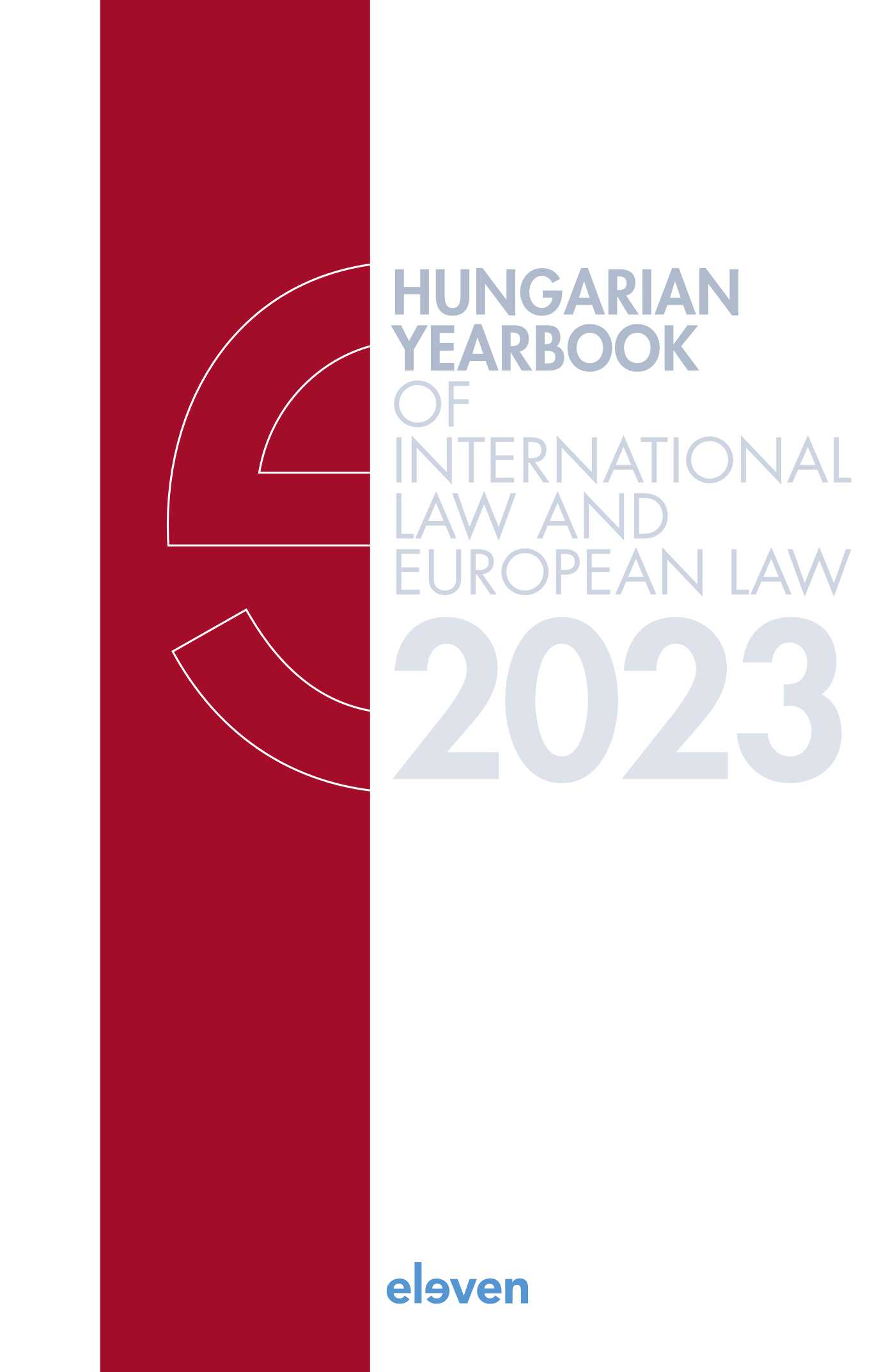 Omslag van Hungarian Yearbook of International Law and European Law 2023
