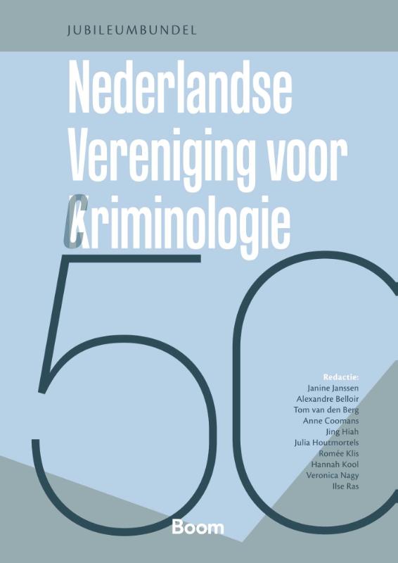 Omslag van Vijftig jaar Nederlandse Vereniging voor Criminologie