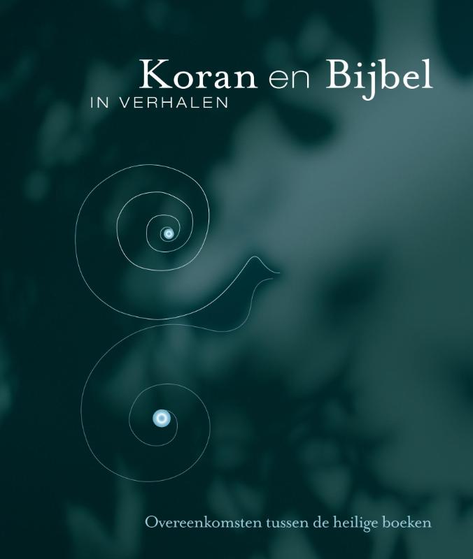 Omslag van Koran en Bijbel in verhalen
