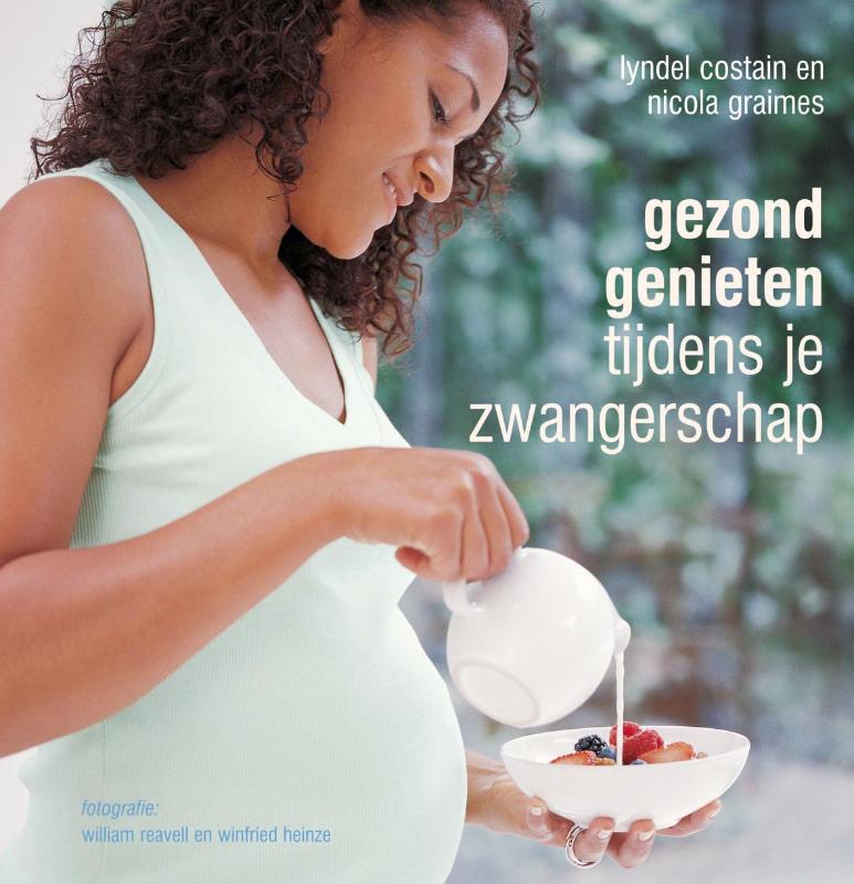 Omslag van Gezond genieten tijdens je zwangerschap