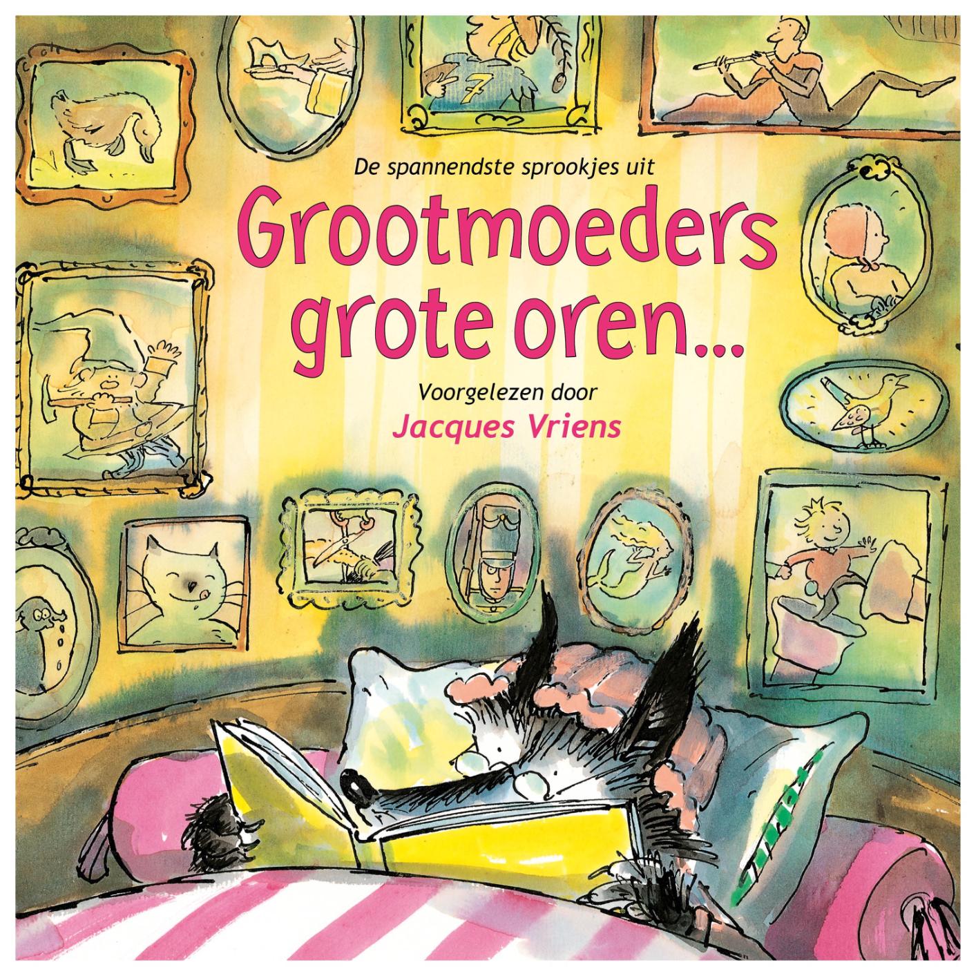 Omslag van De spannendste sprookjes uit Grootmoeders grote oren…