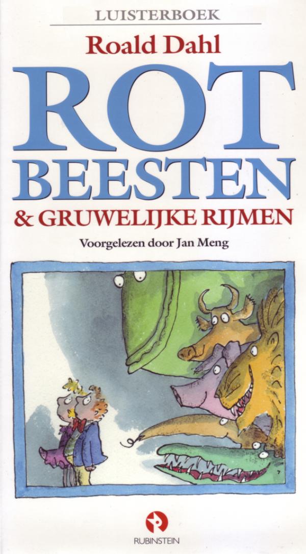 Omslag van Rotbeesten & Gruwelijke rijmen
