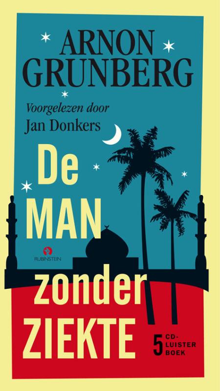 Omslag van De man zonder ziekte