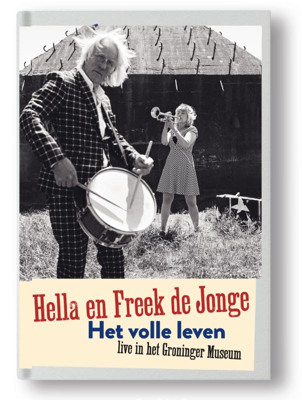 Omslag van Hella en Freek de Jonge Het volle leven