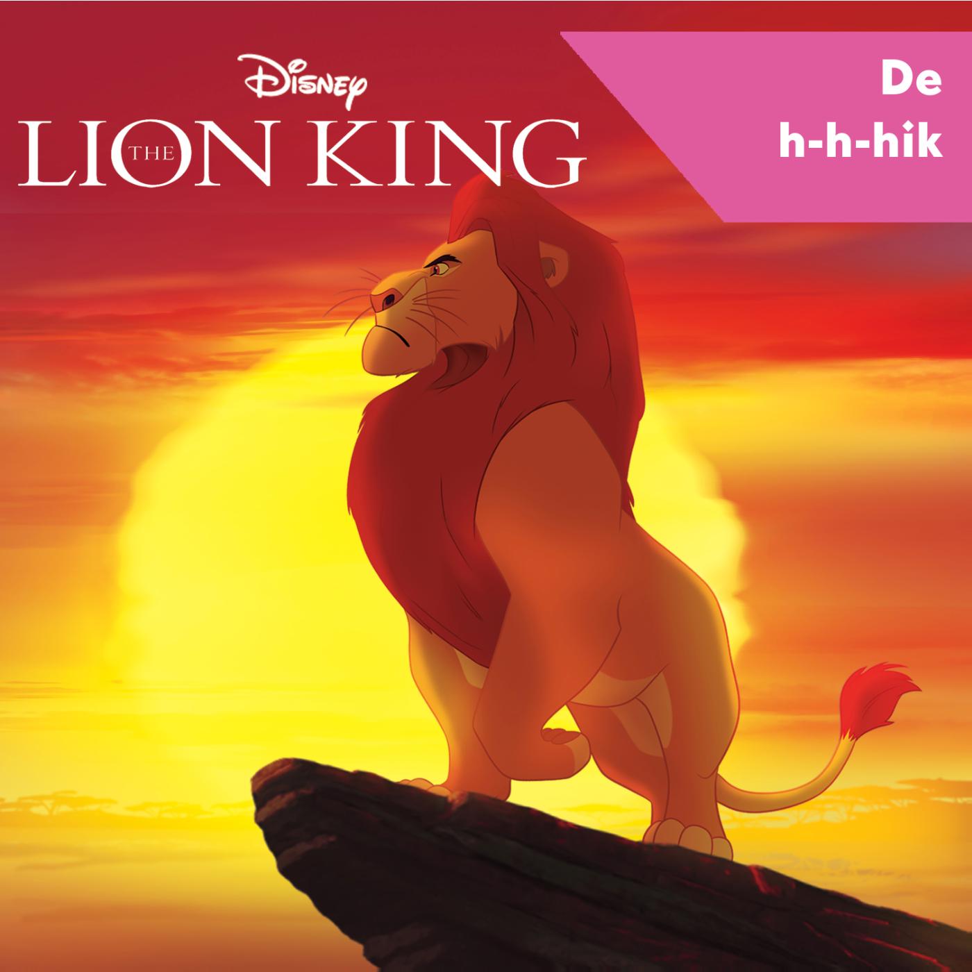 Omslag van De Lion King - De h-h-hik